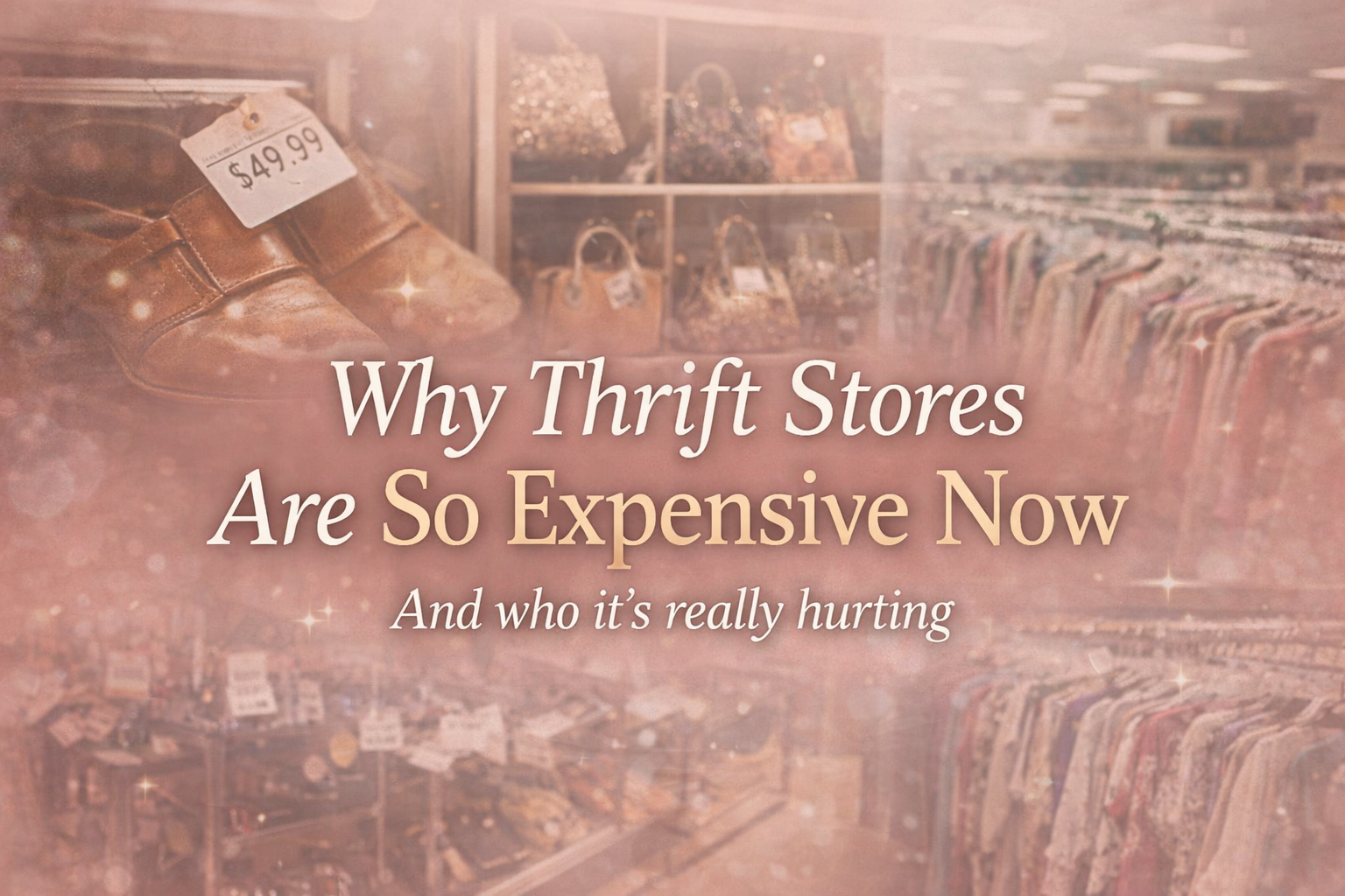 Why Thrift Stores are so Expensive